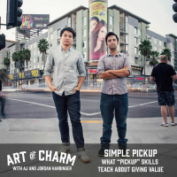 374: Simple Pickup (Jesse and Kong) | What Pickup Skills Teach About Value