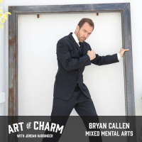 621: Bryan Callen | Mixed Mental Arts