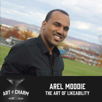 302: Arel Moodie | Art of Likeability