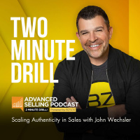 Scaling Authenticity in Sales with John Wechsler
