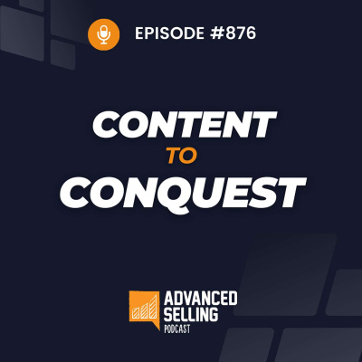 The Advanced Selling Podcast: Sales Training | Leadership Coaching | B2b Sales Strategy | Prospecting Tips