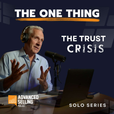 The Advanced Selling Podcast: Sales Training | Leadership Coaching | B2b Sales Strategy | Prospecting Tips