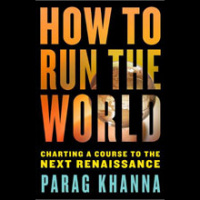 Parag Khanna on ’How to Run the World’