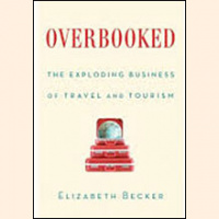 ’Overbooked’: Elizabeth Becker on the Business of Travel