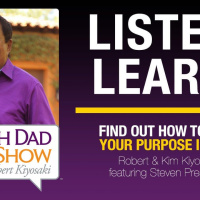 FIND OUT HOW TO FIND YOUR PURPOSE IN LIFE – Robert  Kim Kiyosaki featuring Steven Pressfield