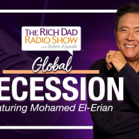 WHY A GLOBAL RECESSION IS UNLIKELY – Robert  Kim Kiyosaki featuring Mohamed El-Erian