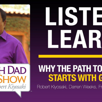 Rich Dad Radio Show: In-your-face Advice On Investing, Personal Finance,  Starting A Business