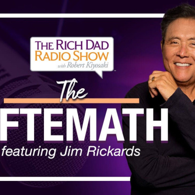 Rich Dad Radio Show: In-your-face Advice On Investing, Personal Finance,  Starting A Business