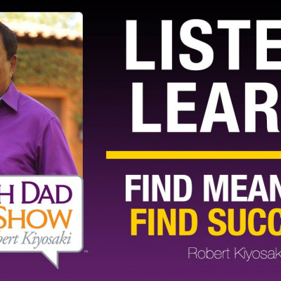 Rich Dad Radio Show: In-your-face Advice On Investing, Personal Finance,  Starting A Business