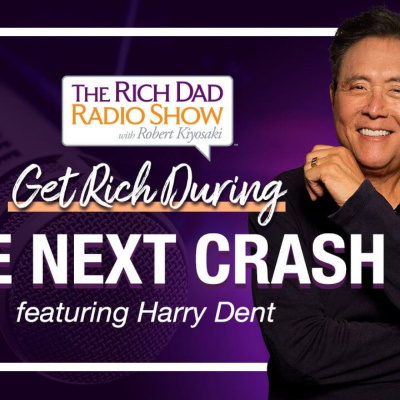Rich Dad Radio Show: In-your-face Advice On Investing, Personal Finance,  Starting A Business