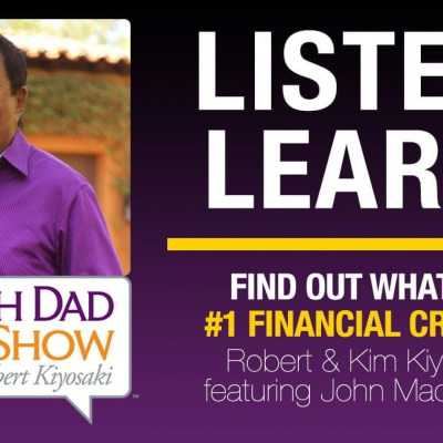 Rich Dad Radio Show: In-your-face Advice On Investing, Personal Finance,  Starting A Business