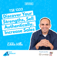 TSE 1332: Discover Your Strengths, Sell Authentically, Increase Sales