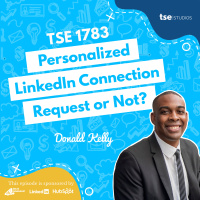 Personalized LinkedIn Connection Request or Not? | Donald Kelly - 1783