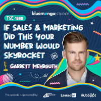 If Sales  Marketing Did This Your Number Would Skyrocket | Garrett Mehrguth - 1888