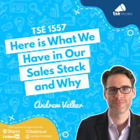 Here is What We Have in Our Sales Stack and Why | Andrew Velker - 1557