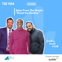 TSE 1154: Sales From The Street - Shoot the Donkey