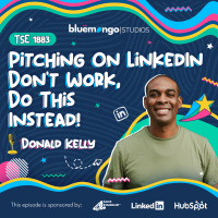 Pitching On LinkedIn Dont Work, Do This Instead! | Donald Kelly - 1883