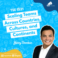 Scaling Teams Across Countries, Cultures, and Continents | Jerry Brooner - 1521