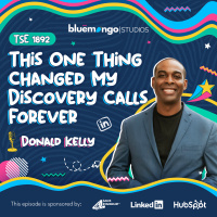 This One Thing Changed My Discovery Calls Forever | Donald Kelly - 1892