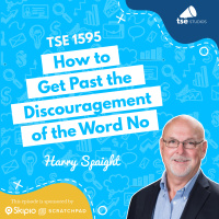 How to Get Past the Discouragement of the Word No | Harry Spaight - 1595