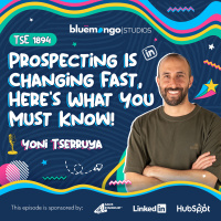 Prospecting Is Changing Fast, Heres What You Must Know! | Yoni Tserruya - 1894