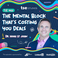 The Mental Block That’s Costing You Deals | Dr. Noah St John - 1922