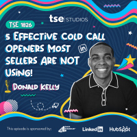 5 Effective Cold Call Openers Most Sellers Are NOT Using! | Donald Kelly - 1826