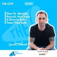 TSE 1279: How To Identify, Recruit, And Train A Diverse Sales Team That Sells