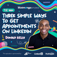 Three Simple Ways To Get Appointments On LinkedIn | Donald Kelly - 1884