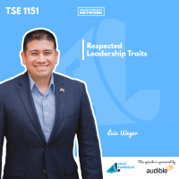 TSE 1151: Respected Leadership Traits