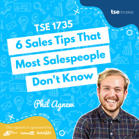 6 Sales Tips That Most Salespeople Dont Know | Phil Agnew - 1735