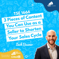 3 Pieces of Content You Can Use as a Seller to Shorten Your Sales Cycle | Zach Basner - 1666