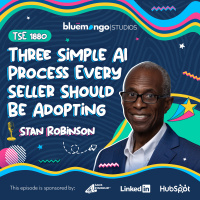 Three Simple AI Process Every Seller Should Be Adopting | Stan Robinson - 1880
