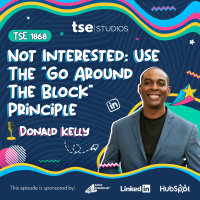 Not Interested: Use The Go Around The Block Principle | Donald Kelly - 1868