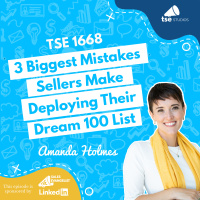 3 Biggest Mistakes Sellers Make Deploying Their Dream 100 List | Amanda Holmes - 1668