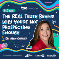 The REAL Truth Behind Why Youre Not Prospecting Enough | Dr. Jean Oursler - 1836
