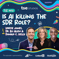 Is AI Killing The SDR Role? | Kristie Jones, Dr. BJ Allen  Donald C. Kelly - 1972