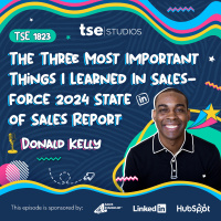 The Three Most Important Things I Learned In Salesforce 2024 State of Sales Report | Donald Kelly - 1823