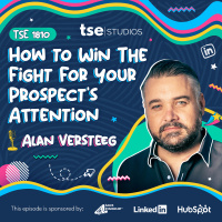How to Win The Fight For Your Prospects Attention | Alan Versteeg - 1810