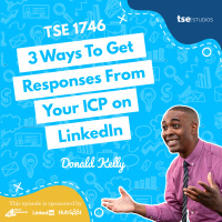 3 Ways To Get Responses From Your ICP on LinkedIn | Donald Kelly - 1746