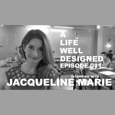 A Life Well Designed Podcast