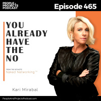 PPP 465 | What If You Got Laid Off Tomorrow? Here’s What to Do Today, with Kari Mirabal