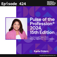PPP 424 | Project Management Trends You Cant Ignore, with Karla Eidem