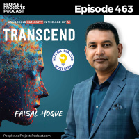 PPP 463 | Transcending AI Fear and Hype: How to Think About the Human-AI Relationship, with author Faisal Hoque