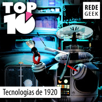 TOP 10 - Tecnologias da década de 1920
