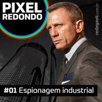 Pixel Redondo – Espionagem industrial