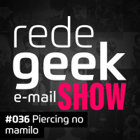 E-mail Show – Piercing no mamilo
