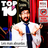 TOP 10 - Leis mais absurdas