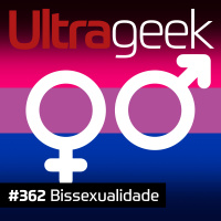 Ultrageek – Bissexualidade