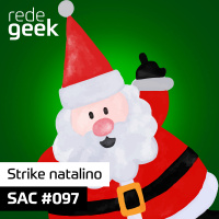 SAC – Strike natalino